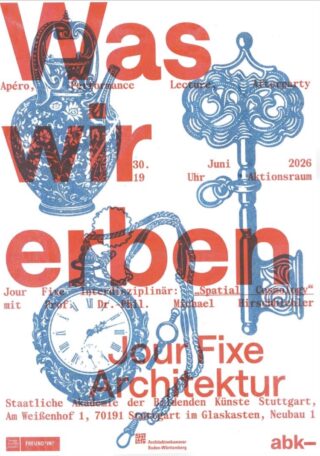 Plakat mit großem rotem Text in deutscher Sprache über blauen Abbildungen einer Teekanne, eines Schlüssels, einer Taschenuhr sowie Veranstaltungsdetails zu einem Architekturvortrag am 19. Juni 2026 in Stuttgart.