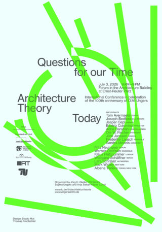 Plakat für eine Tagung zur Architekturtheorie mit dem Titel „Fragen unserer Zeit“, mit Veranstaltungsdetails und einem grünen geometrischen Motiv auf hellem Hintergrund.