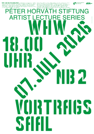 Plakat für die Künstlervortragsreihe der Peter-Horváth-Stiftung mit WFW am 7. Juli 2026 um 18:00 Uhr in NB 2, VORTRAGSSAAL. Text in fetter grüner Schrift auf weißem Hintergrund.